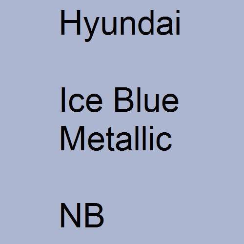 Hyundai, Ice Blue Metallic, NB.